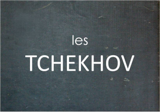 Tchekhov Tchekhov